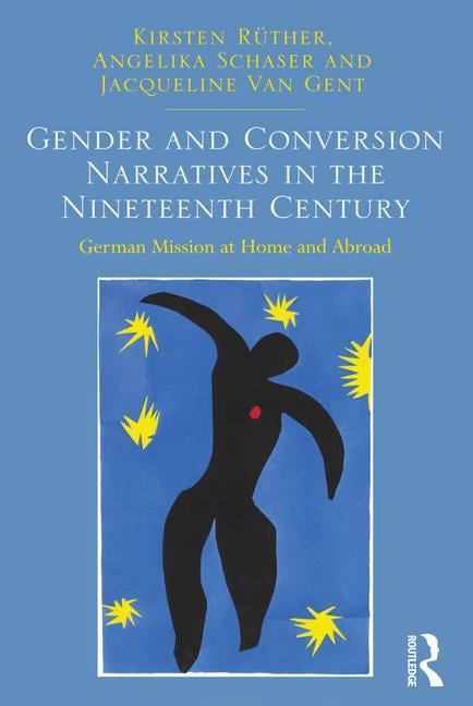 Gender and Conversion Narratives in the Nineteenth Century - 9781472449238