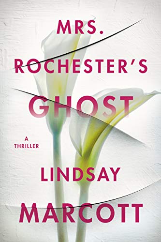 Lindsay Marcott Mrs. Rochester's Ghost (Paperback)