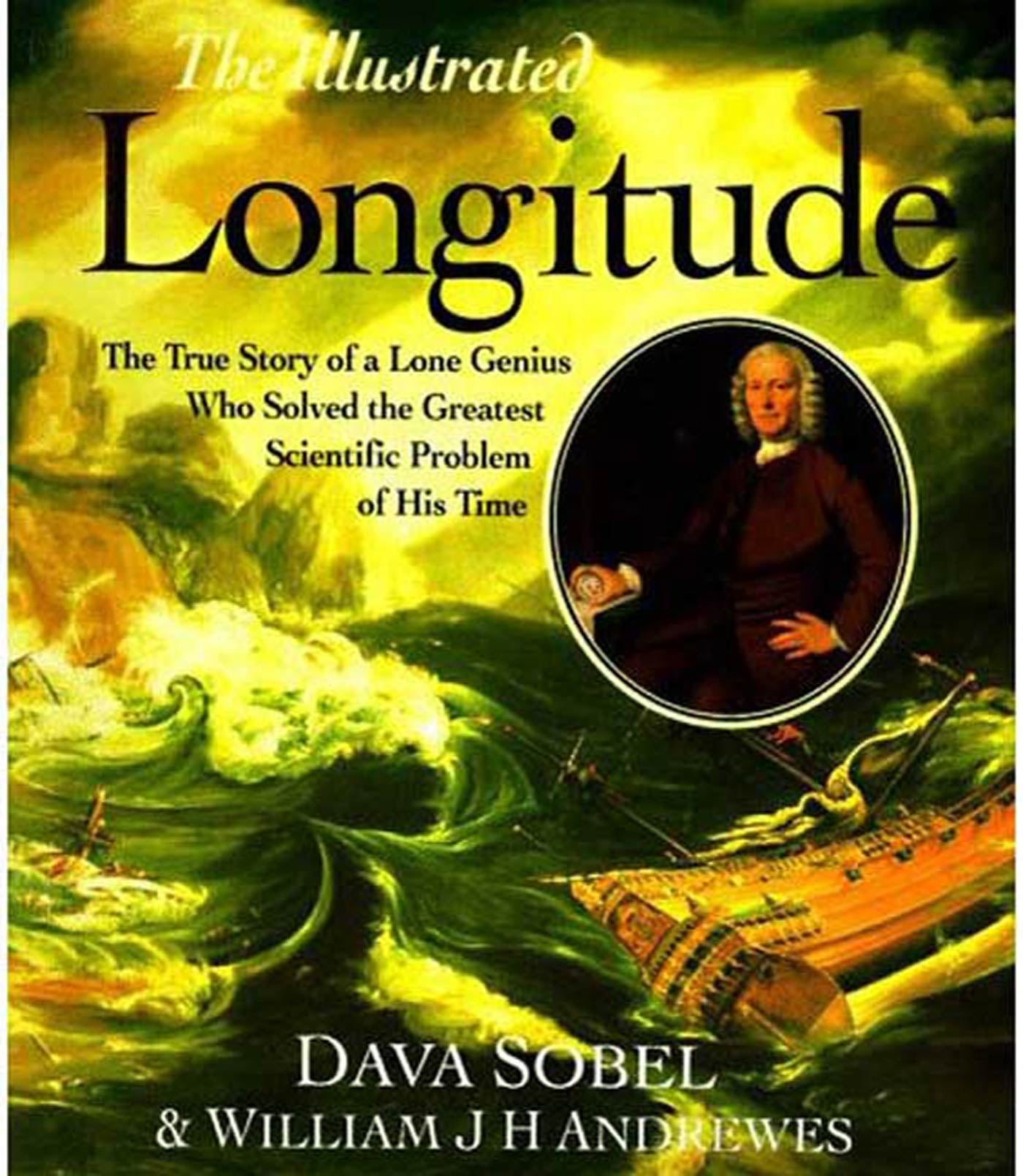 Illustrated Longitude By Dava Sobel, William J. Andrewes