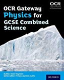 OCR Gateway Physics for GCSE Combined Science Student Book