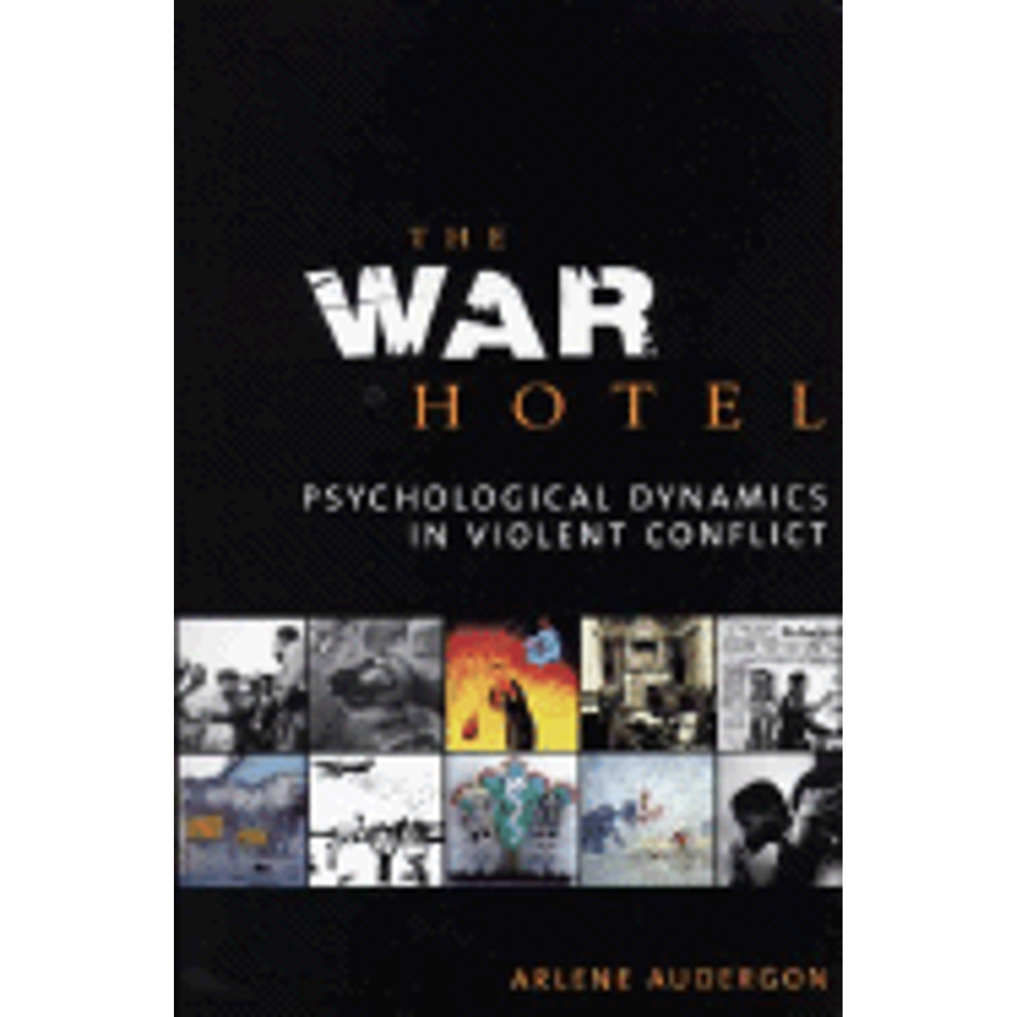 The War Hotel by Arlene Audergon - 9781861564511