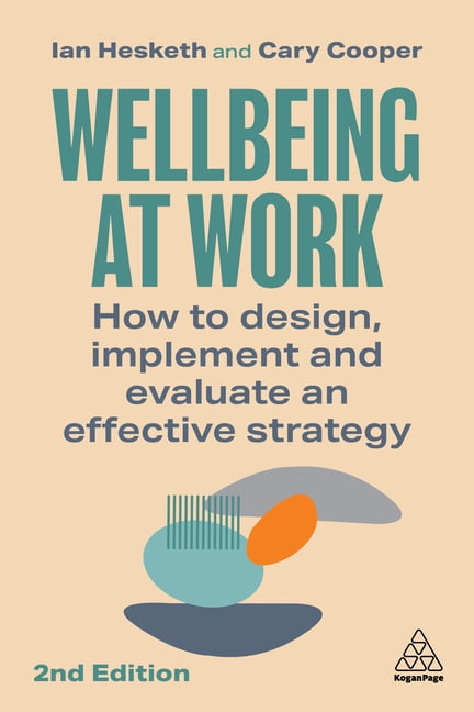 Wellbeing at Work by Ian Hesketh, Cary Cooper - 9781398612068