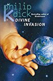 The Divine Invasion by Philip K Dick PAPERBACK 9780006482505