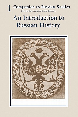 Companion to Russian Studies: Volume 1 by Robert Auty, Dimitr... - 9780521280389