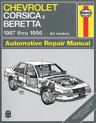 Chevrolet Corsica & Beretta (1987–1996) Haynes Repair Manual (USA) Haynes