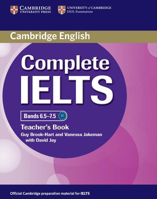 Complete IELTS Bands 6.5-7.5 Teacher's Book, Jakeman, Vanessa, Brook-Hart, Guy,