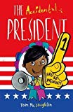 The Accidental President