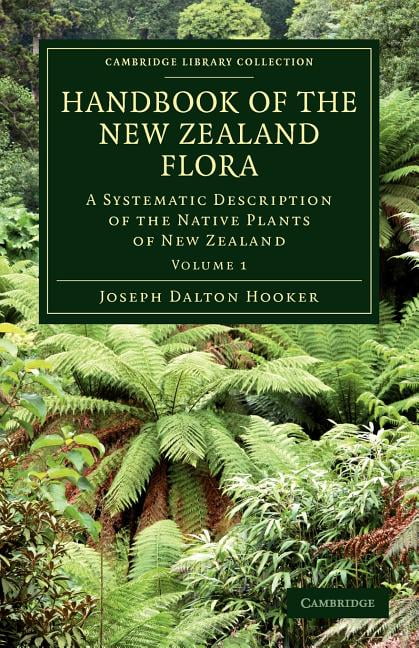 Handbook of the New Zealand Flora Hooker Paperback 9781108030397 Volume 1