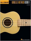 Hal Leonard Ukulele Method Book 1
