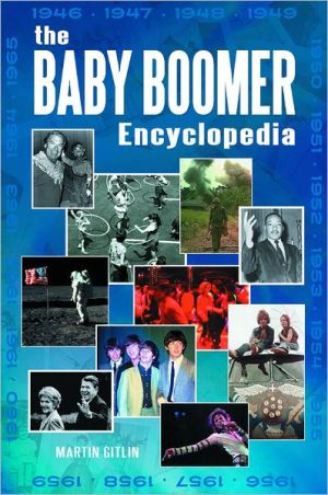 The Baby Boomer Encyclopedia - 9780313382185
