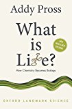 What is Life?: How Chemistry Becomes Biology (Oxford Landmark Science) - Image 2
