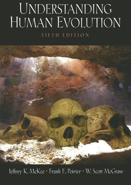 Understanding Human Evolution - 5th Edition