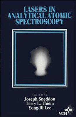 Lasers in Analytical Atomic Spectroscopy by Joseph Sneddon, T... - 9780471186236