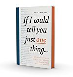 If I Could Tell You Just One Thing...
