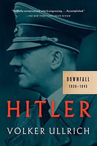 Hitler: Downfall: 1939-1945 by Volker Ullrich (English) Paperback Book