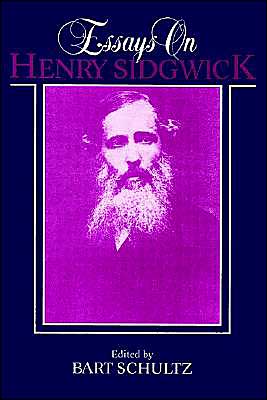 Essays on Henry Sidgwick by Bart Schultz - 9780521893046