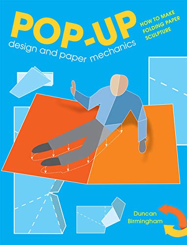 Pop-Up Design and Paper Mechanics by Duncan Birmingham - 9781784945145