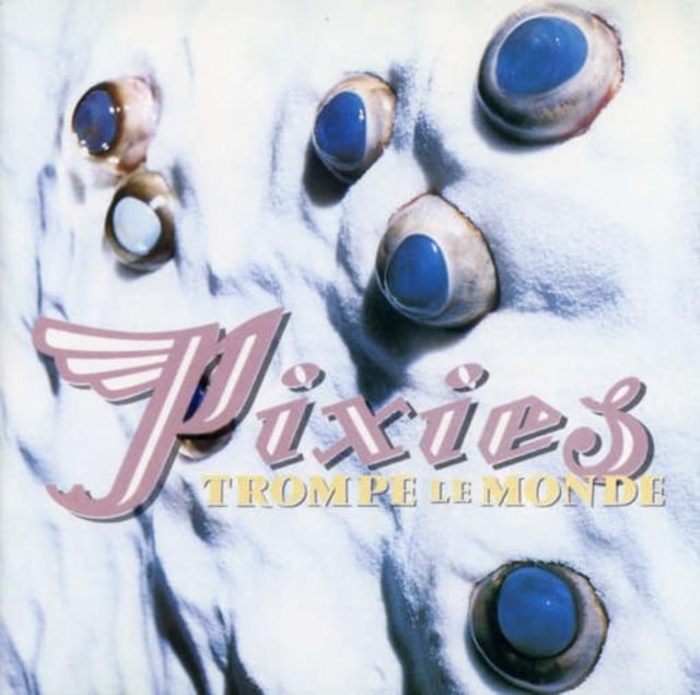 Pixies - Tromp Le Monde