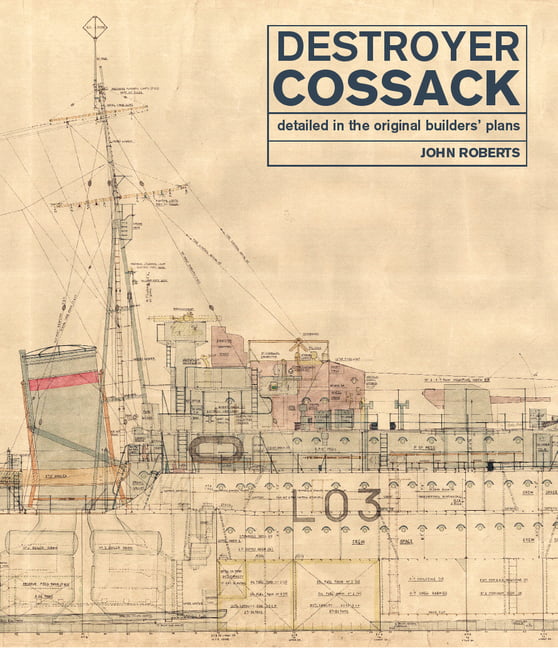 DESTROYER COSSACKDetailed in the Original Builders' Plans