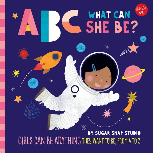 ABC for Me: ABC What Can She Be? Volume 5