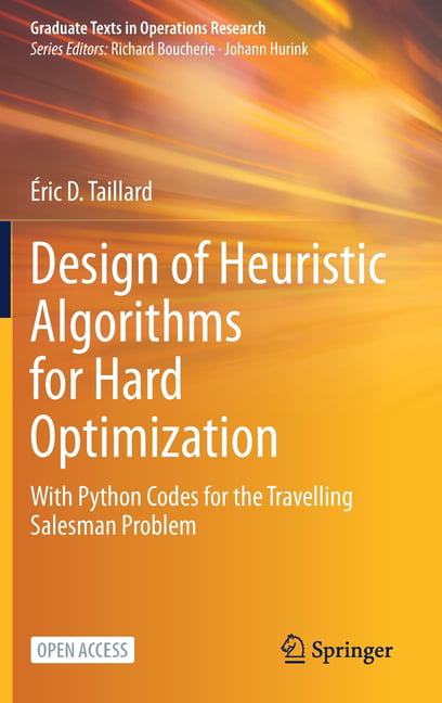 Design of Heuristic Algorithms for Hard Optimization - 9783031137136