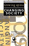 Growing Up in a Changing Society - 9780415058278
