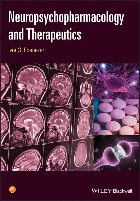 Neuropsychopharmacology and Therapeutics by Ivor Ebenezer - 9781118385654