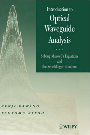 Introduction to Optical Waveguide Analysis by Kenji Kawano, T... - 9780471406341