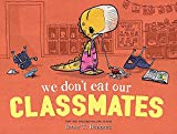 We Don't Eat Our Classmates