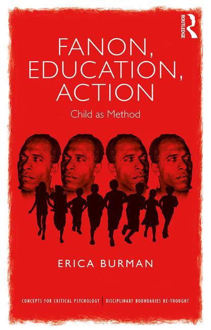 Fanon, Education, Action by Erica Burman - 9781138089952