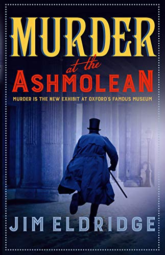 Murder at the Ashmolean by Jim Eldridge (Paperback Book)
