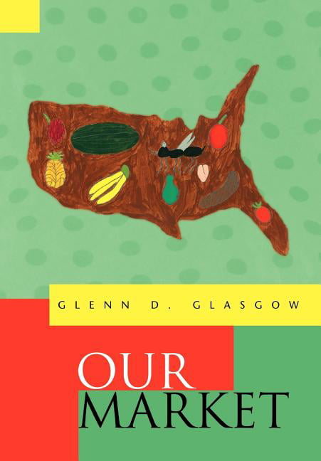 Our Market.by Glasgow  New 9781599269221 Fast Free Shipping**