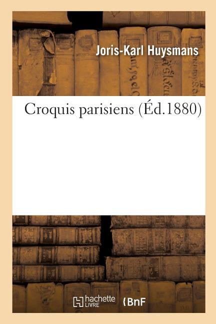 HUYSMANS-J-K - Croquis parisiens - New paperback or softback - 42 - X555z