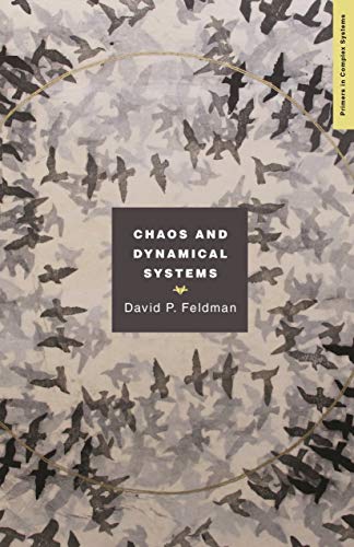 Chaos and Dynamical Systems by David P. Feldman - 9780691161525
