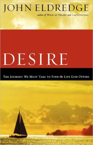 Desire by John Eldredge - 9780785288428