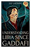 Understanding Libya Since Gaddafi by Ulf Laessing - 9781849048880