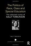 The Politics of Race, Class and Special Education by Sally To... - 9781138014145