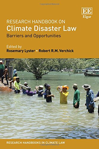 Research Handbook on Climate Disaster Law – Barriers and Opportunities Lyster