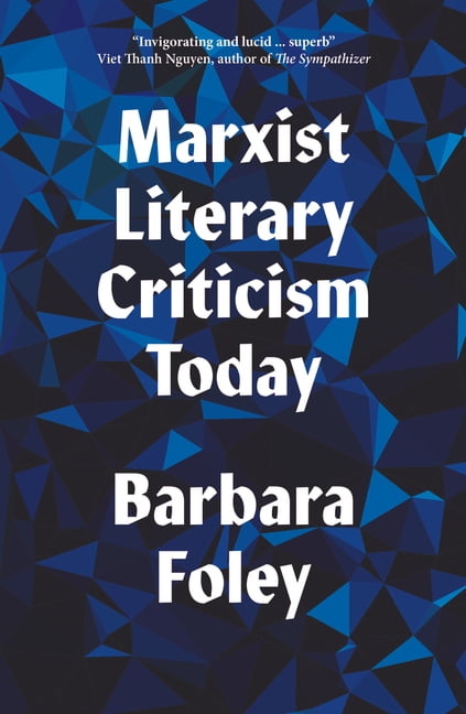 Marxist Literary Criticism Today by Barbara Foley - 9780745338835