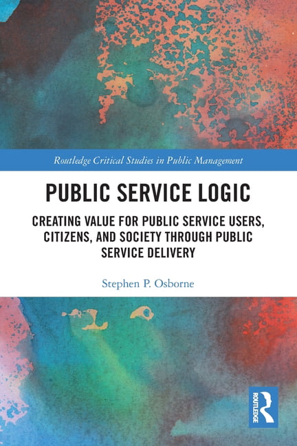 Public Service Logic by Stephen Osborne - 9780367539337