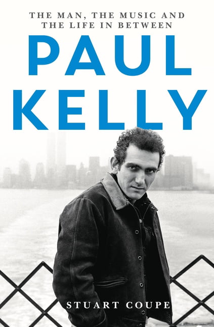 Paul Kelly: The man, the music and the life in between - Image 5