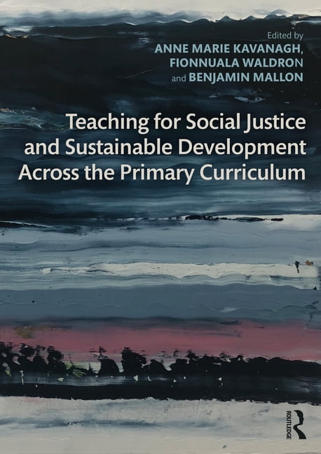 Teaching for Social Justice and Sustainable Development Acros... - 9780367434151