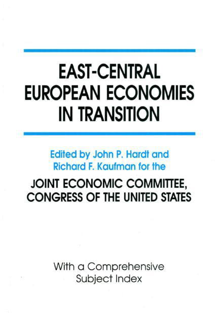 East-Central European Economies in Transition - 9781563246128