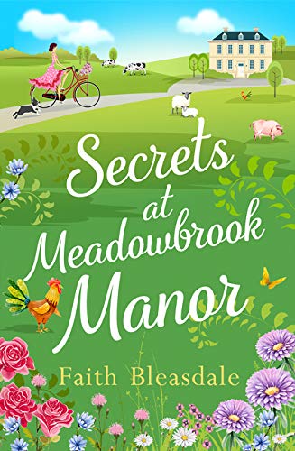 Secrets at Meadowbrook Manor by Faith Bleasdale - 9780008306960