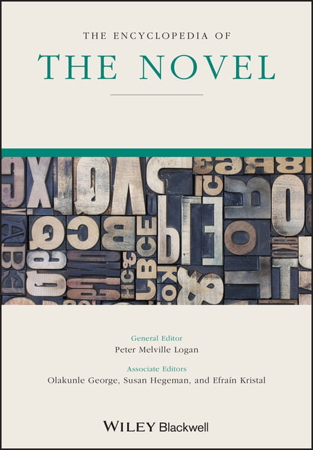 The Encyclopedia of the Novel Logan Paperback Wiley–Blackwell 9781118723890