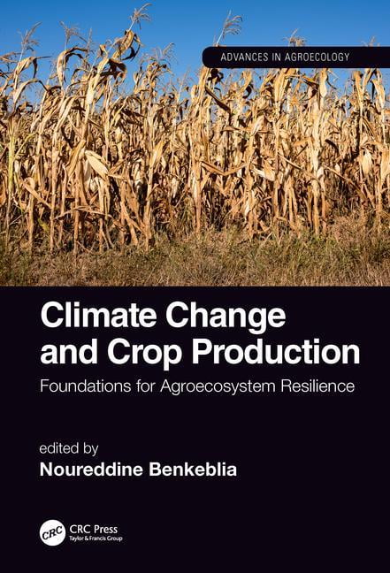 Climate Change and Crop Production - 9781138032347