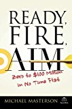 Ready, Fire, Aim