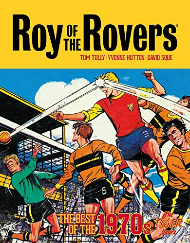 Tom Tully Unisex Multicolor Roy Of The Rovers: The Best Of The 1970S - The Tiger Years - Image 6