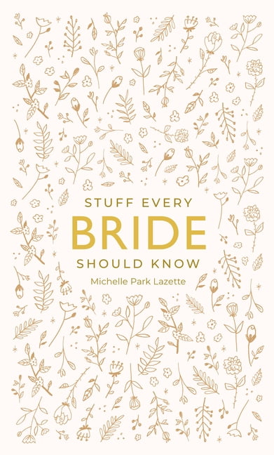Stuff Every Bride Should Know (Stuff You Should Know)