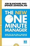 The New One Minute Manager The best-selling management By Kenneth Blanchard